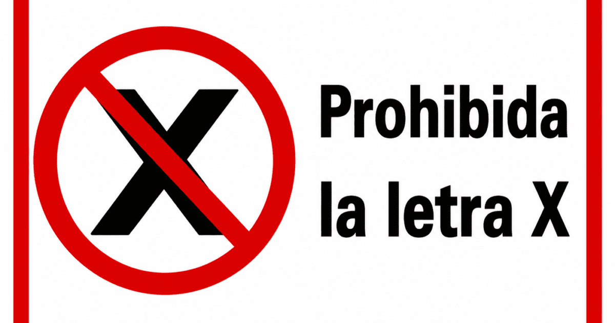 Gobierno de la Racha anuncia prohibición del uso de la letra X